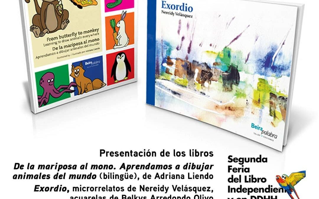 Dos nuevos títulos de la Editorial Beira palabra en la Segunda Feria del Libro Independiente y de Derechos Humanos